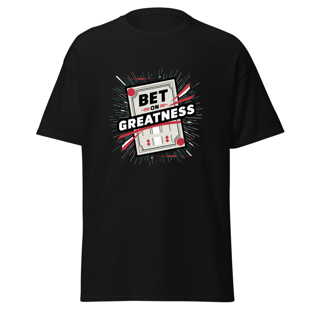 Bet on Greatness